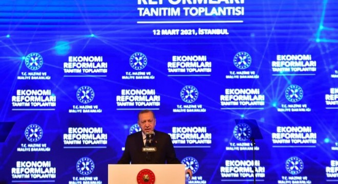 Erdoğan ekonomi reformunu açıkladı