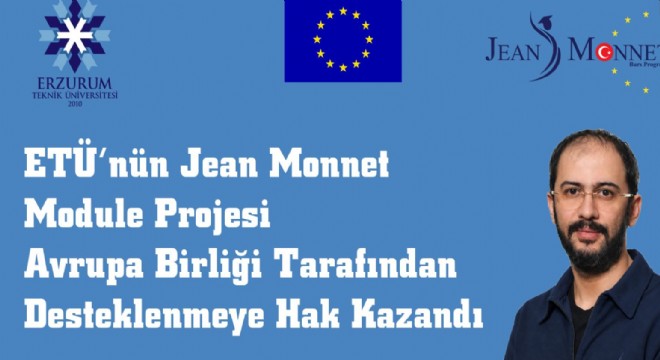 ETÜ’nün Jean Monnet Module Projesine AB desteği