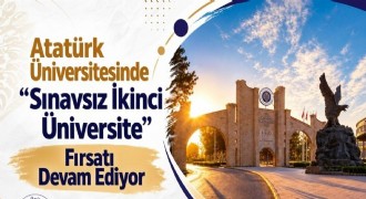 Atatürk Üniversitesinde 2'inci Üniversite fırsatı